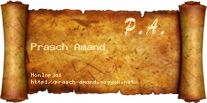 Prasch Amand névjegykártya